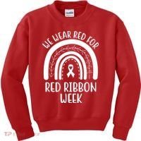 We Wear Red For Red Ribbon Week Rainbow Kids Sweatshirt thumb 0