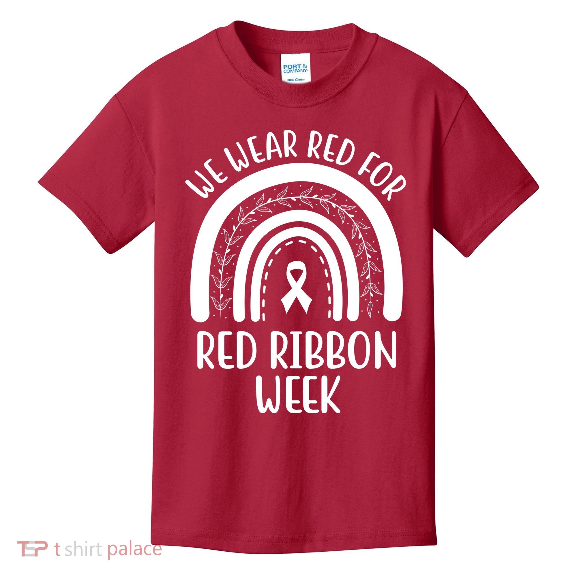 We Wear Red For Red Ribbon Week Rainbow Kids T-Shirt