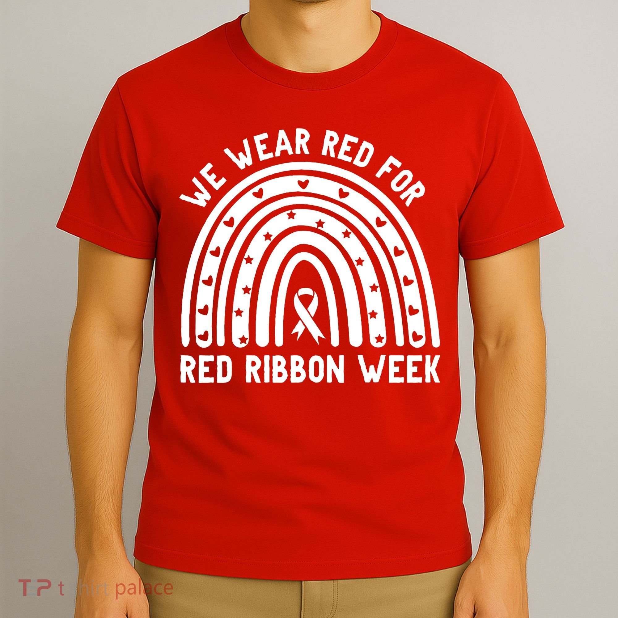 We Wear Red For Red Ribbon Week Awareness Rainbow T-Shirt