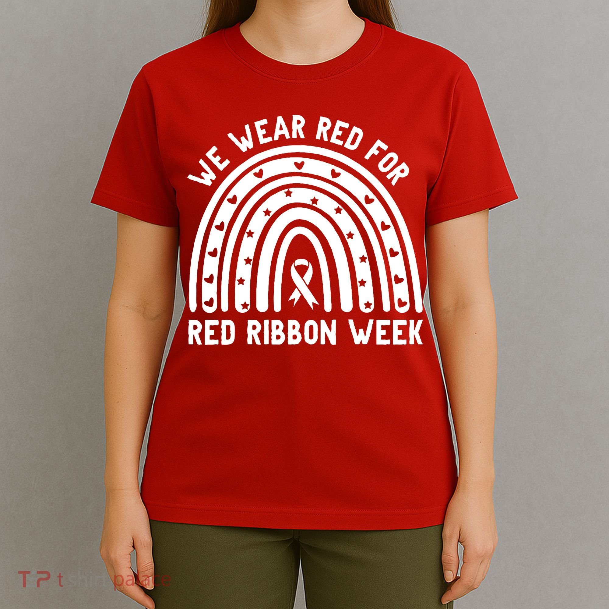We Wear Red For Red Ribbon Week Awareness Rainbow T-Shirt