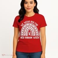 We Wear Red For Red Ribbon Week Awareness Rainbow Women's T-Shirt thumb 4