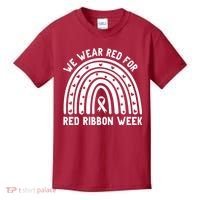 We Wear Red For Red Ribbon Week Awareness Rainbow Kids T-Shirt thumb 0