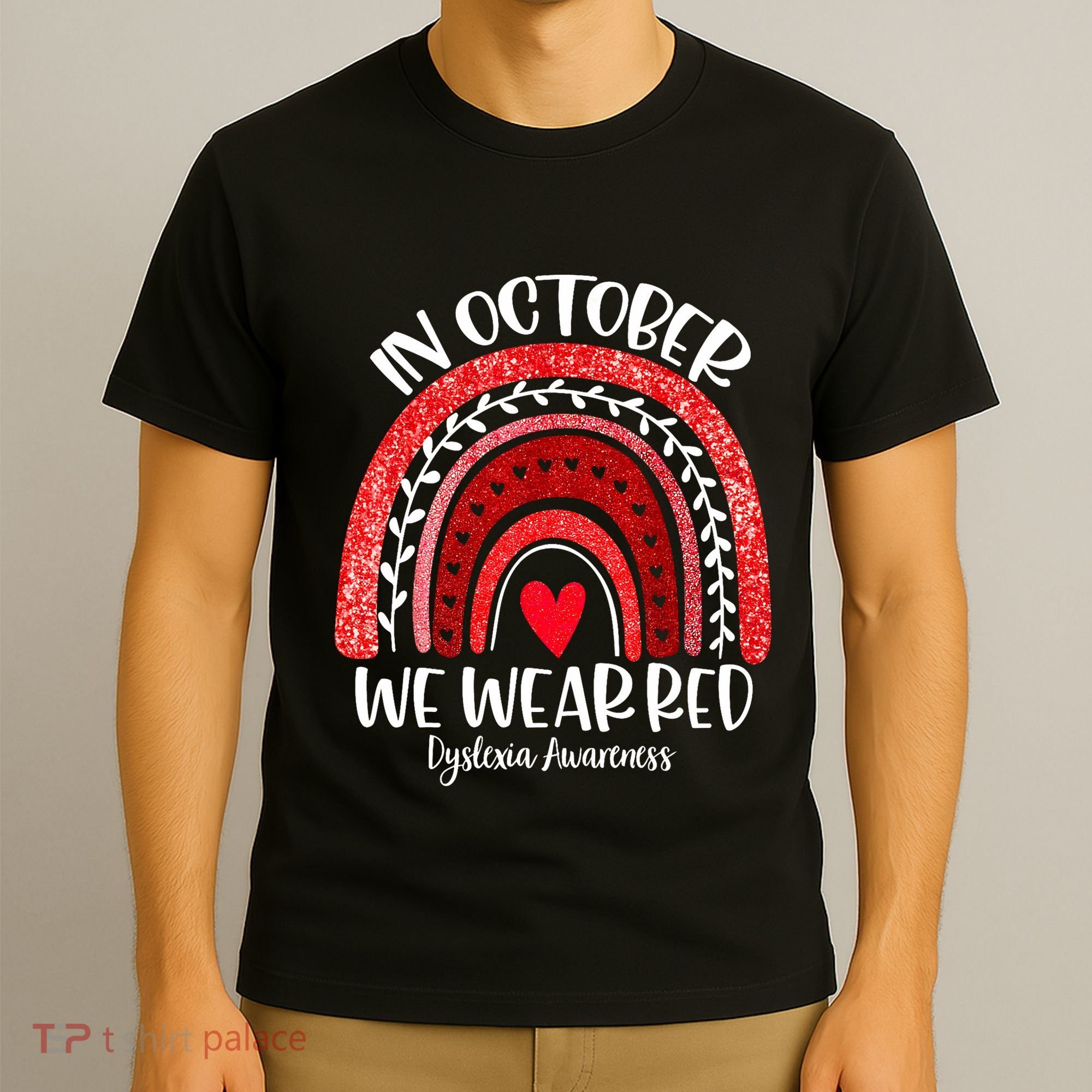 We Wear Red Dyslexia Awareness Month Dyslexia Boho Rainbow T-Shirt