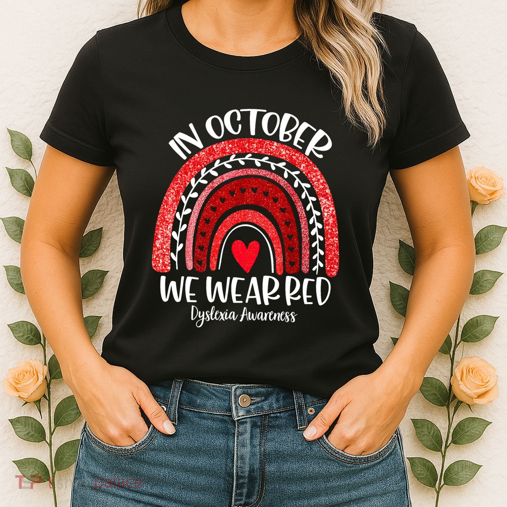 We Wear Red Dyslexia Awareness Month Dyslexia Boho Rainbow Women's T-Shirt