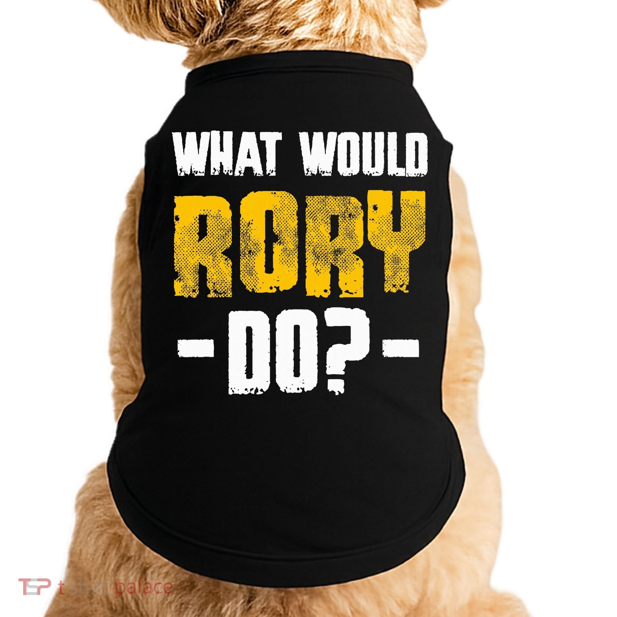 What Would Rory Do Funny Name Rory Doggie Tank