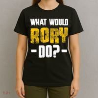 What Would Rory Do Funny Name Rory T-Shirt thumb 4