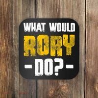 What Would Rory Do Funny Name Rory Coaster thumb 0