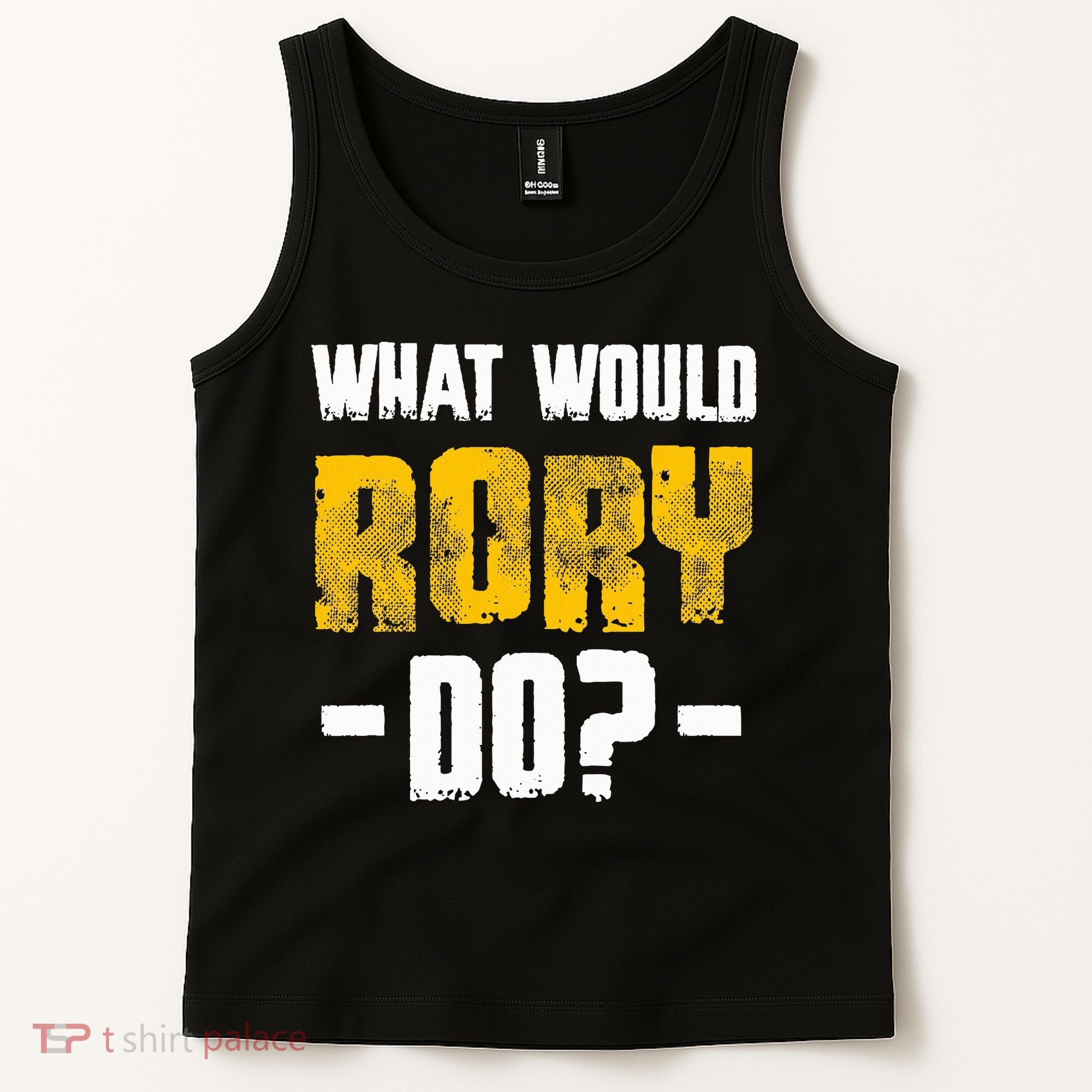 What Would Rory Do Funny Name Rory Tank Top