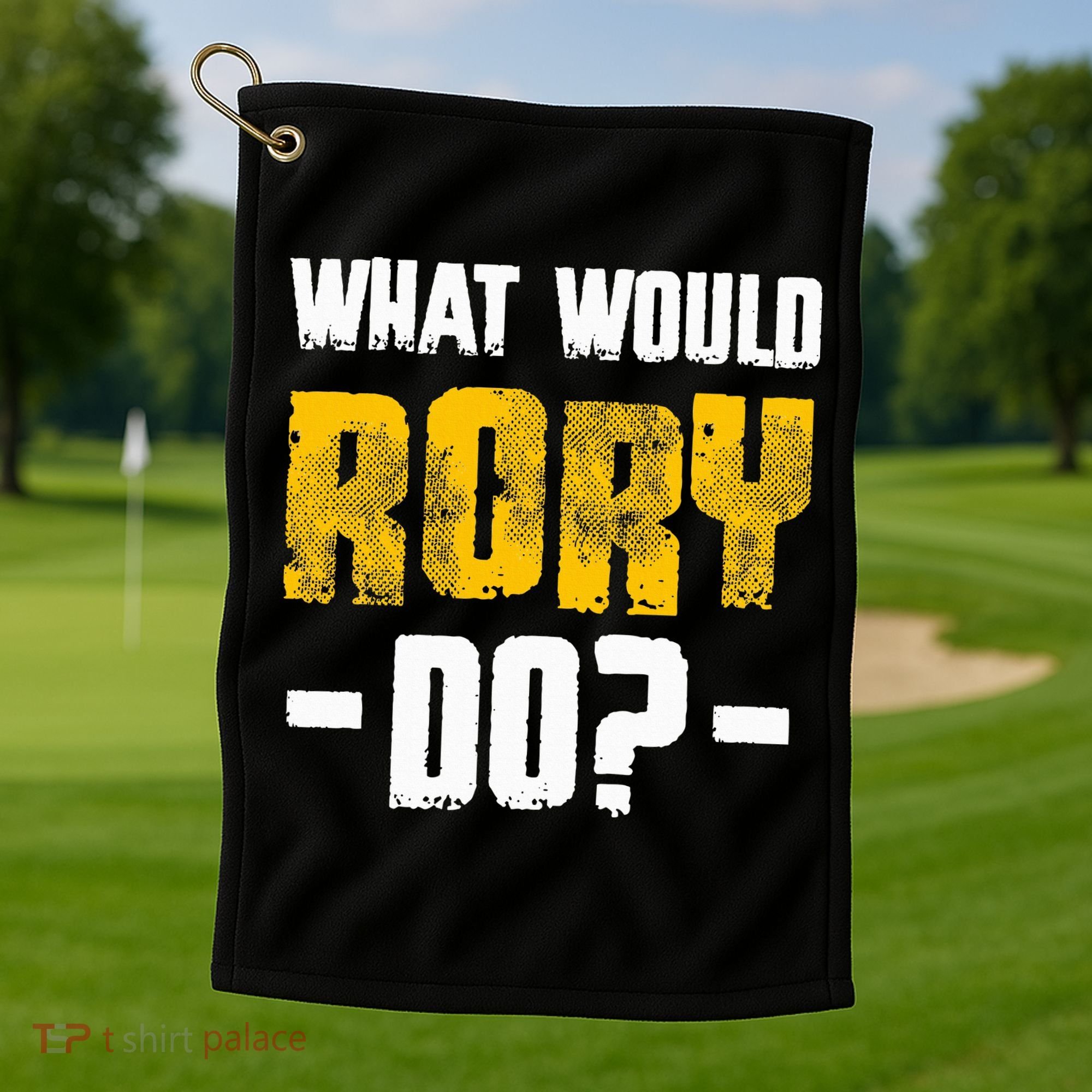 What Would Rory Do Funny Name Rory Golf Towel