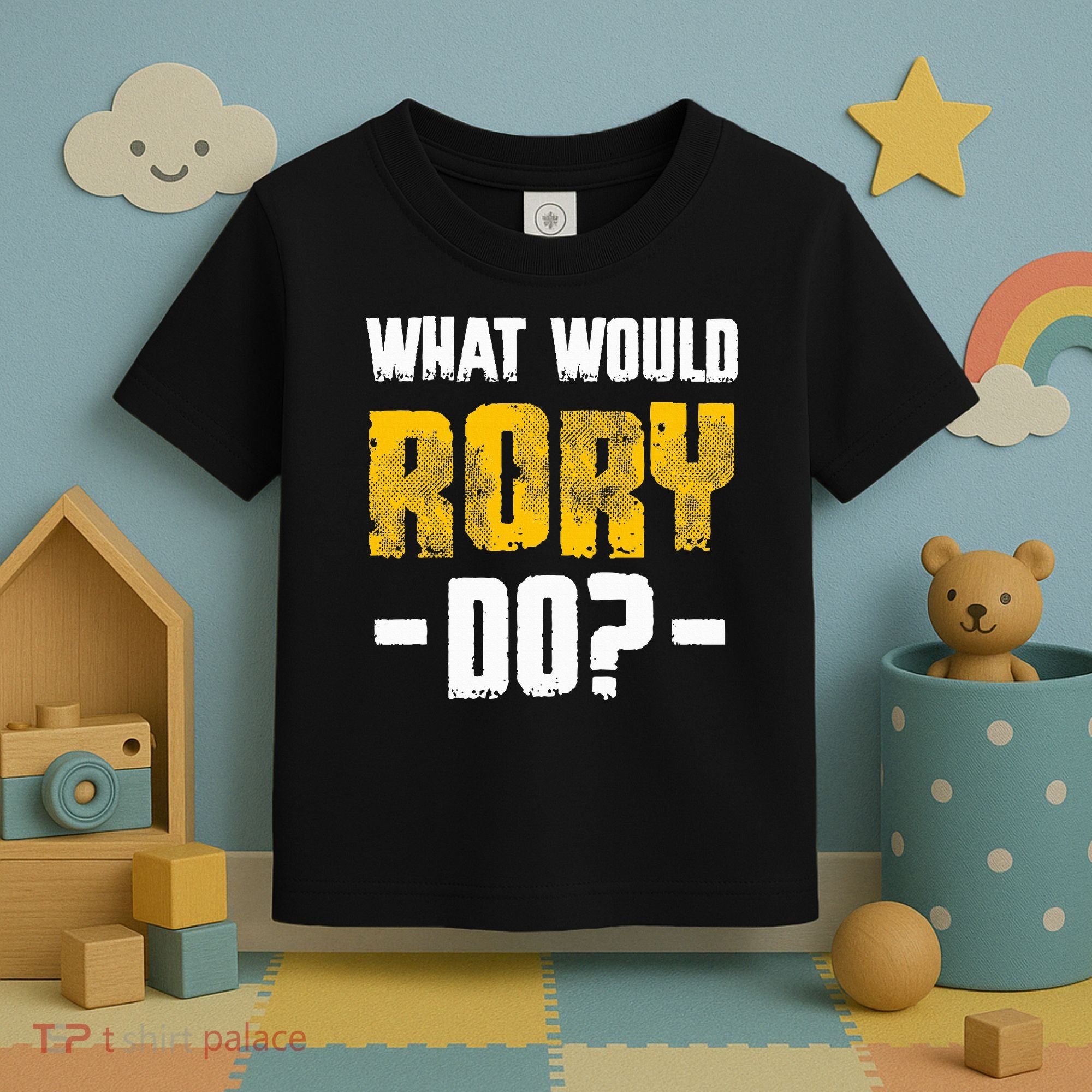 What Would Rory Do Funny Name Rory Toddler T-Shirt