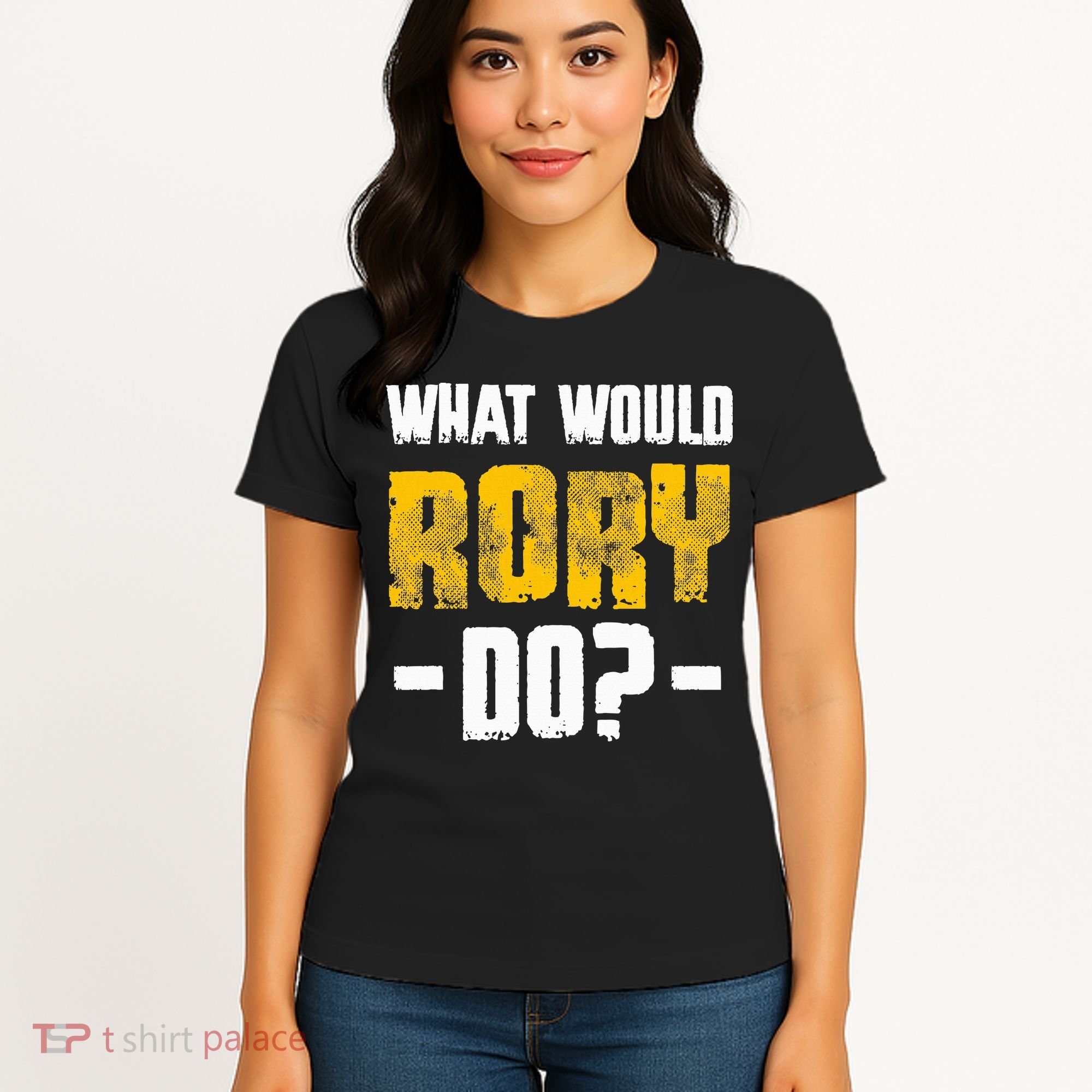 What Would Rory Do Funny Name Rory Women's T-Shirt