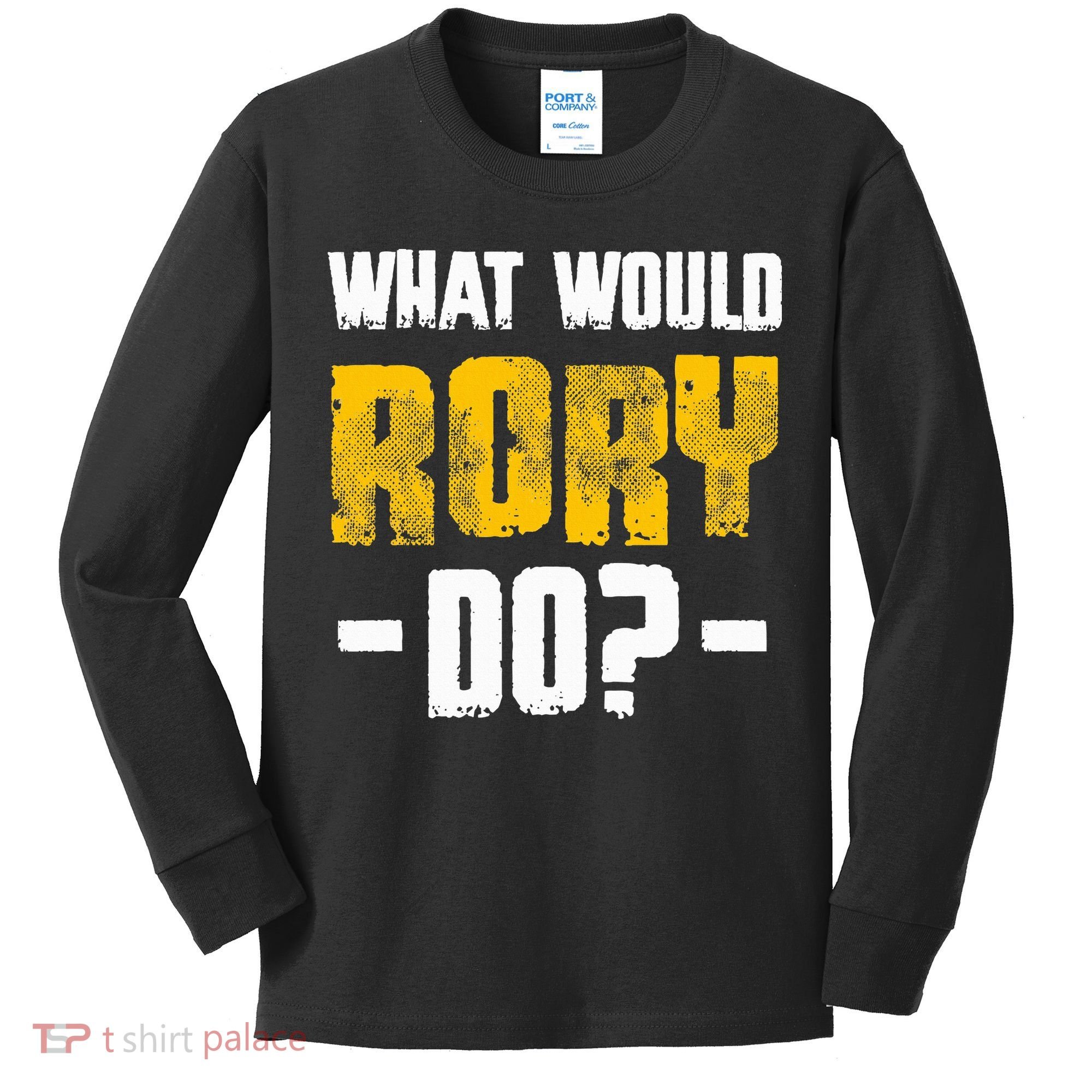 What Would Rory Do Funny Name Rory Kids Long Sleeve Shirt