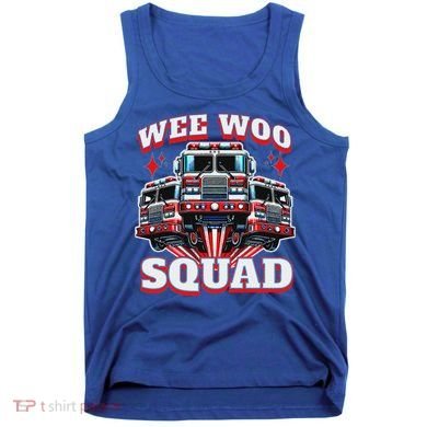Wee Woo Squad Firefighter Fire Trucks Tank Top