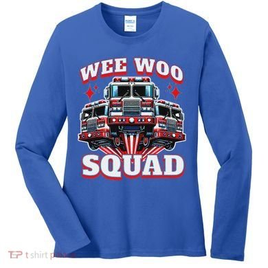 Wee Woo Squad Firefighter Fire Trucks Women's Long Sleeve Shirt