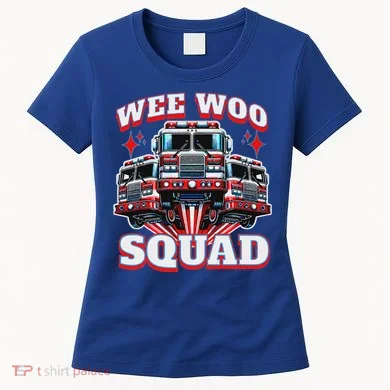 Wee Woo Squad Firefighter Fire Trucks Women's T-Shirt