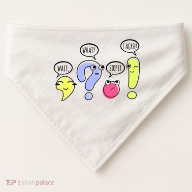 Wait What Stop It I Agree Funny Grammar Teacher Punctuation USA-Made Doggie Bandana