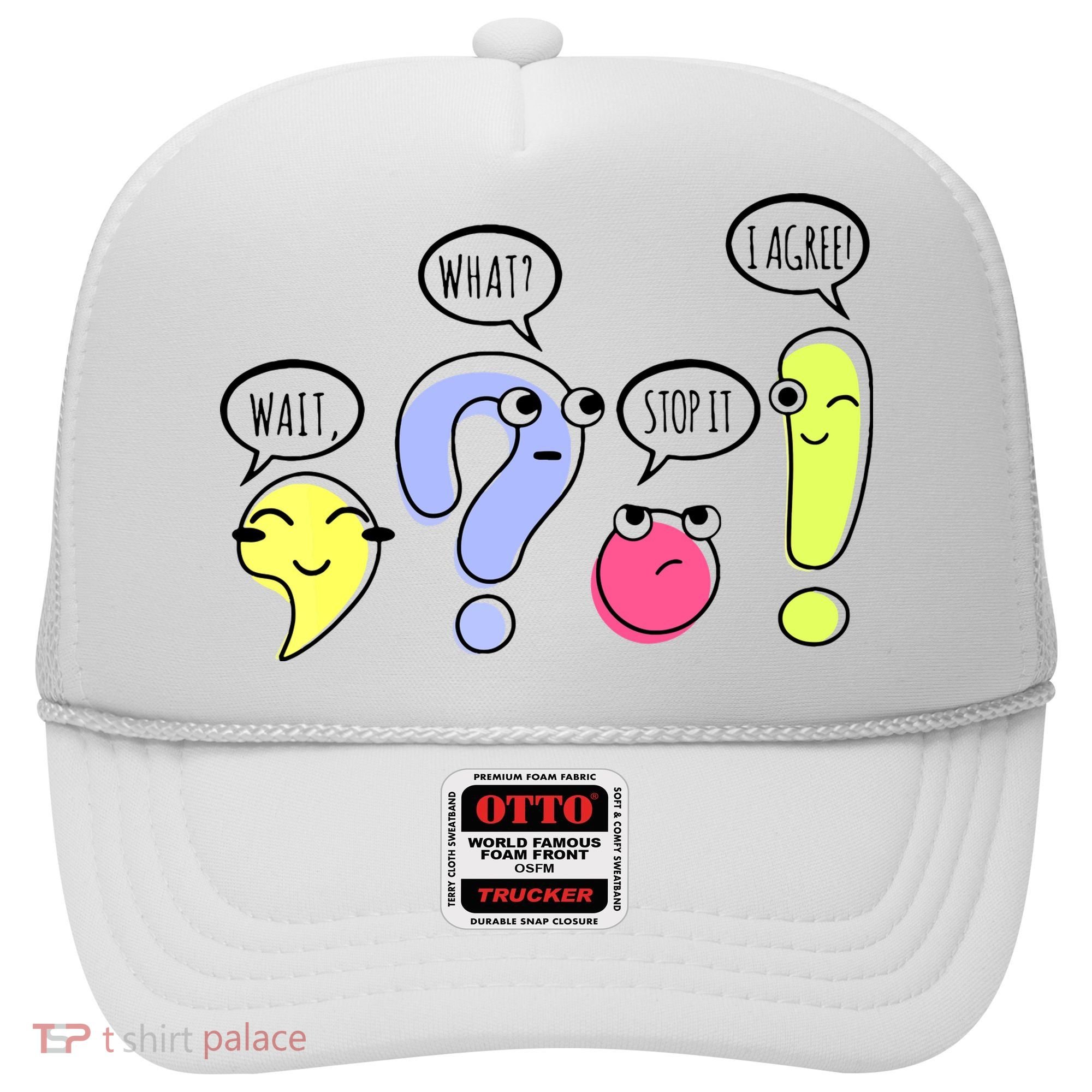 Wait What Stop It I Agree Funny Grammar Teacher Punctuation Hat