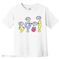 Wait What Stop It I Agree Funny Grammar Teacher Punctuation Toddler T-Shirt thumb 0