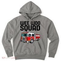 Wee Woo Squad Funny Firefighter Firetruck Hoodie thumb 0