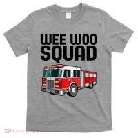 Wee Woo Squad Funny Firefighter Firetruck T-Shirt thumb 0