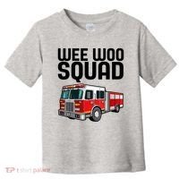 Wee Woo Squad Funny Firefighter Firetruck Toddler T-Shirt thumb 0
