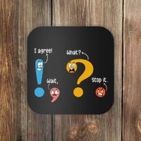 Wait What Stop It I Agree Funny English Grammar Teacher Coaster thumb 0