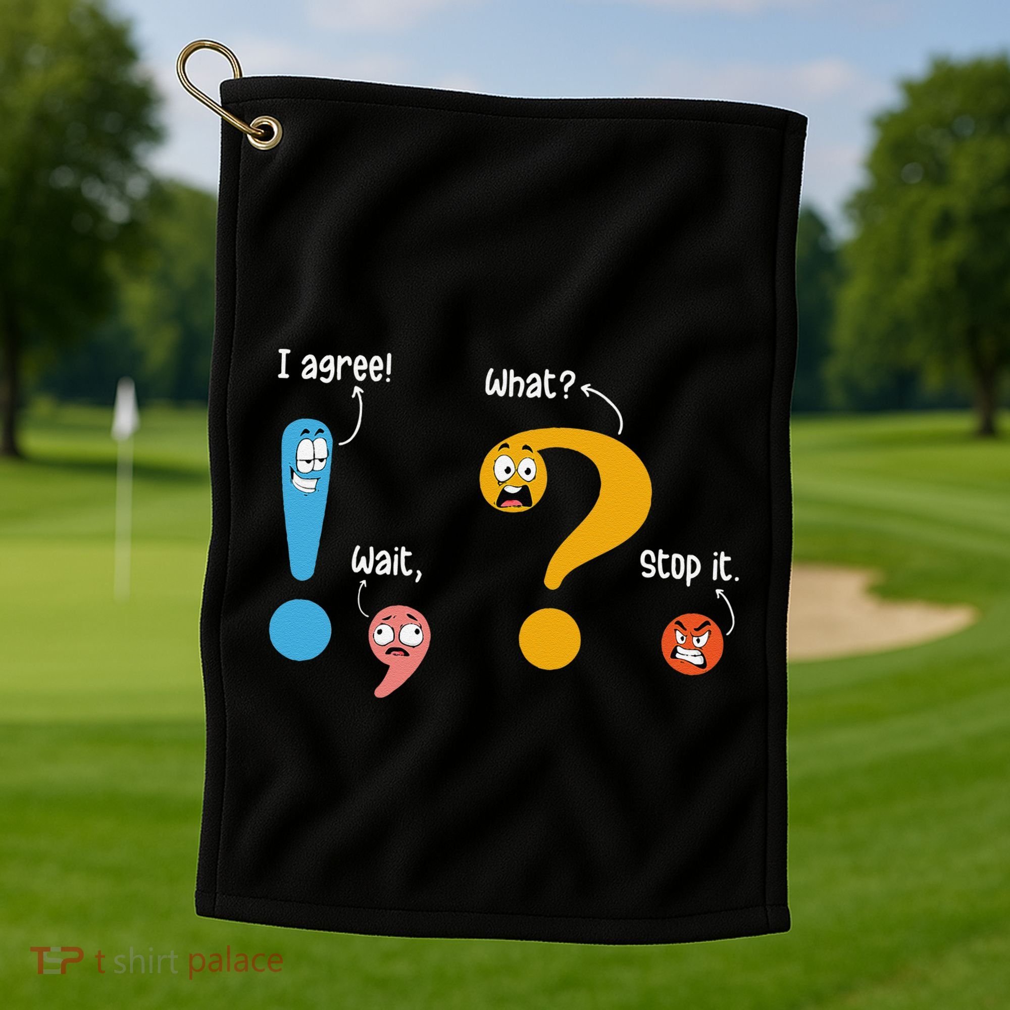 Wait What Stop It I Agree Funny English Grammar Teacher Golf Towel