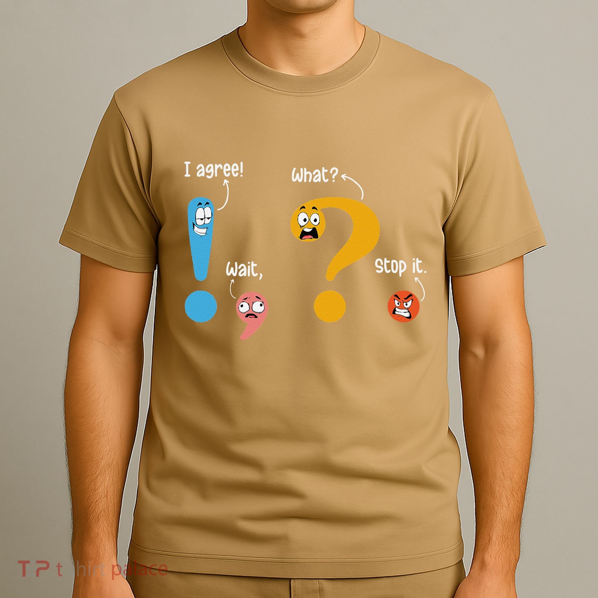 Wait What Stop It I Agree Funny English Grammar Teacher T-Shirt