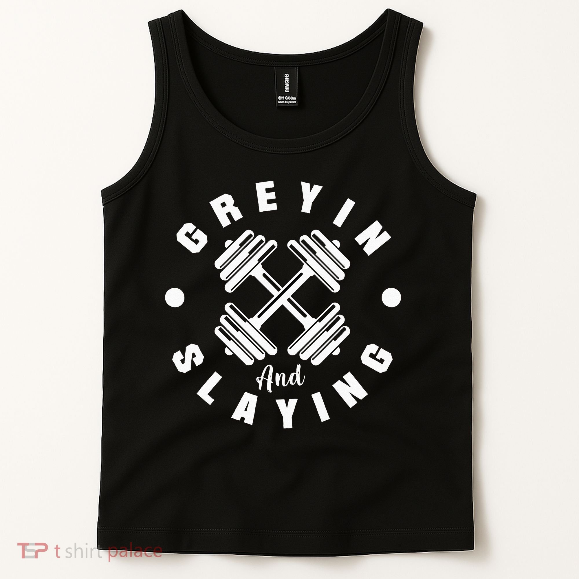 Workout With Sayings Greyin And Slayin Gym Tank Top