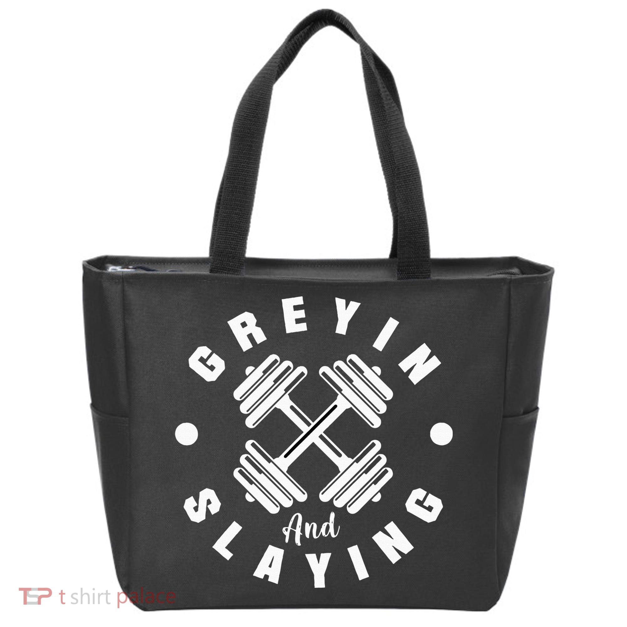 Workout With Sayings Greyin And Slayin Gym Tote Bag