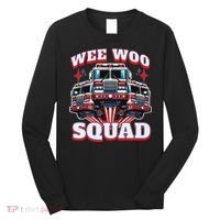 Wee Woo Squad Funny Firefighter Fire Trucks Long Sleeve Shirt thumb 0