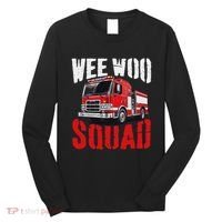 Wee Woo Squad Funny Firefighter Fire Truck Fireman Women Long Sleeve Shirt thumb 0