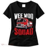 Wee Woo Squad Funny Firefighter Fire Truck Fireman Women Women's T-Shirt thumb 0