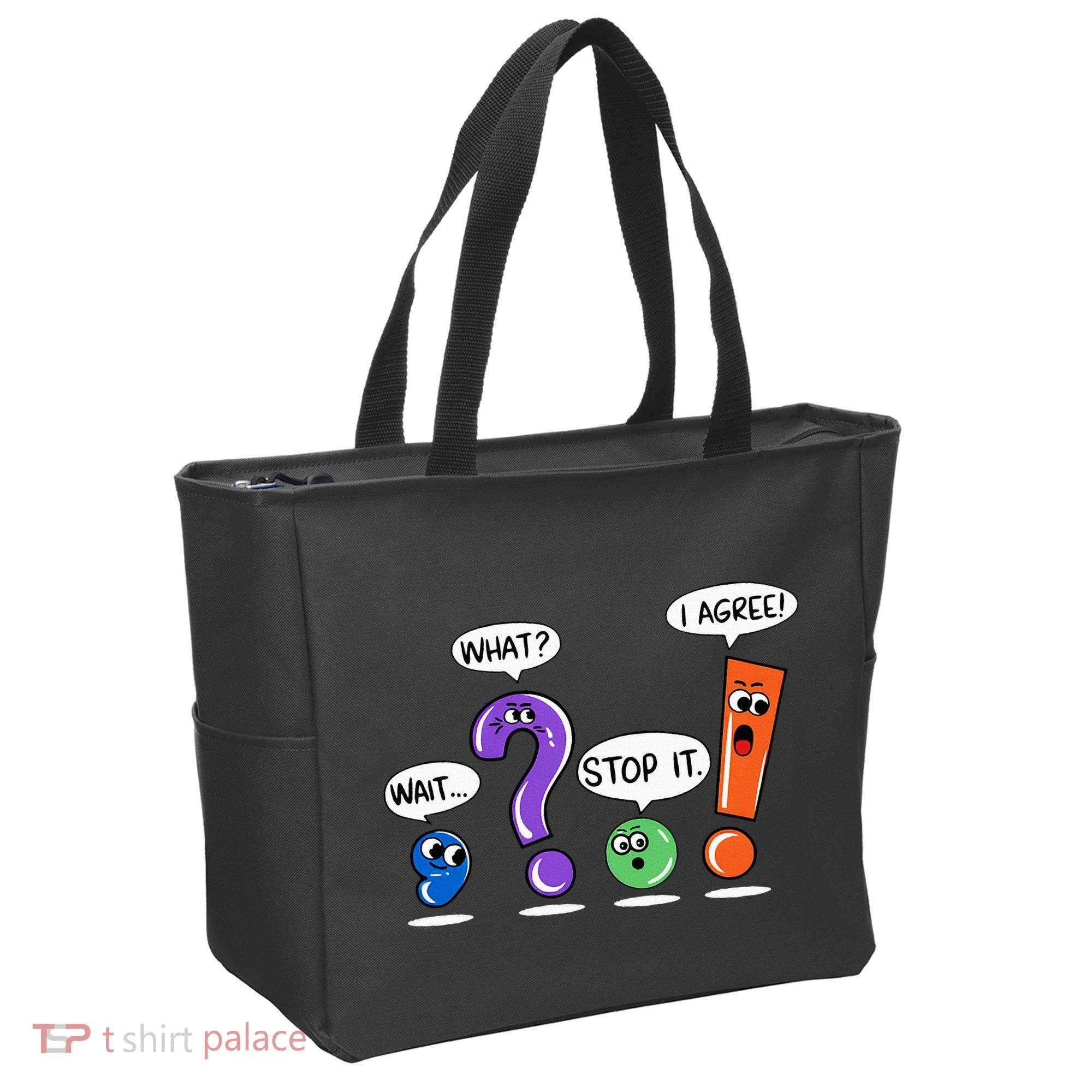 Wait What Stop It I Agree Funny Grammar Punctuation Tote Bag