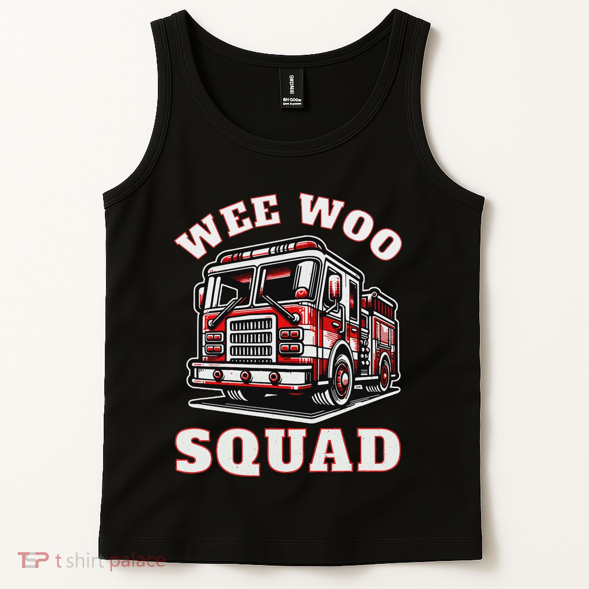 Wee Woo Squad Fire Truck Funny Firefighter Family Tank Top