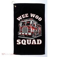 Wee Woo Squad Fire Truck Funny Firefighter Family Golf Towel thumb 0