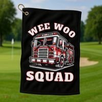 Wee Woo Squad Fire Truck Funny Firefighter Family Golf Towel thumb 1