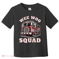 Wee Woo Squad Fire Truck Funny Firefighter Family Toddler T-Shirt thumb 0