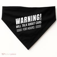 Warning Will Talk About Cars For Hours USA-Made Doggie Bandana thumb 0