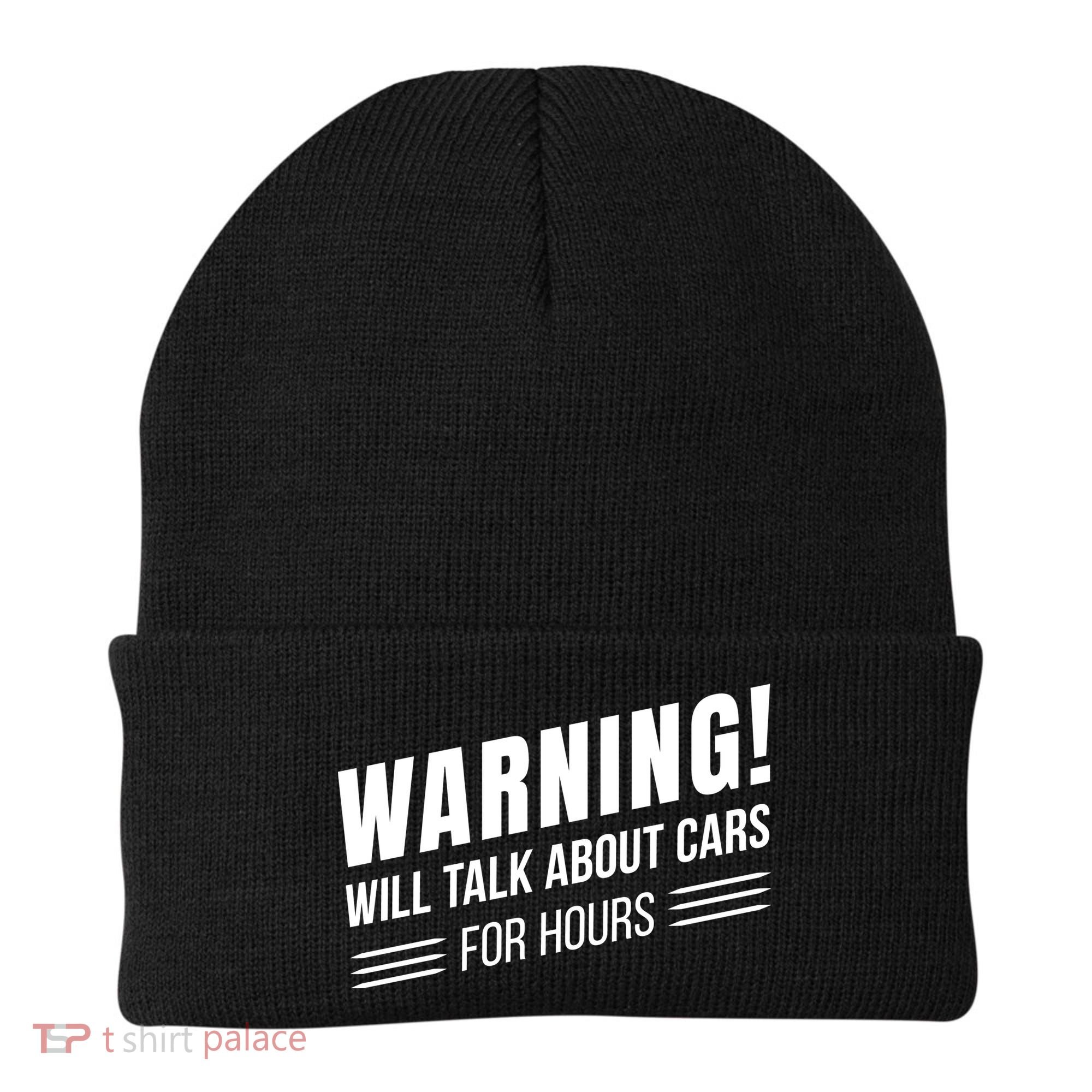 Warning Will Talk About Cars For Hours Beanie