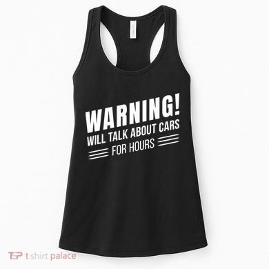 Warning Will Talk About Cars For Hours Women's Tank Top