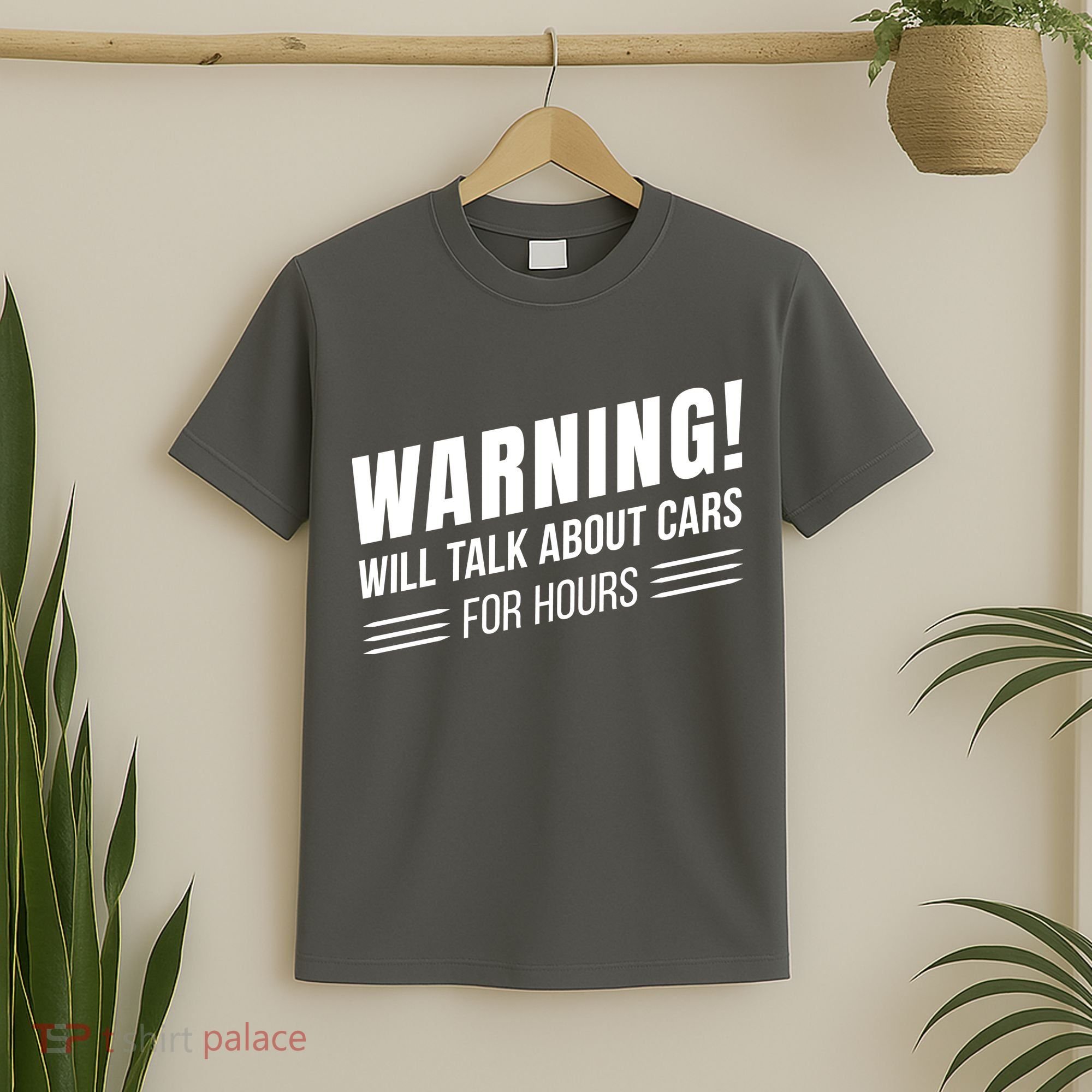 Warning Will Talk About Cars For Hours T-Shirt