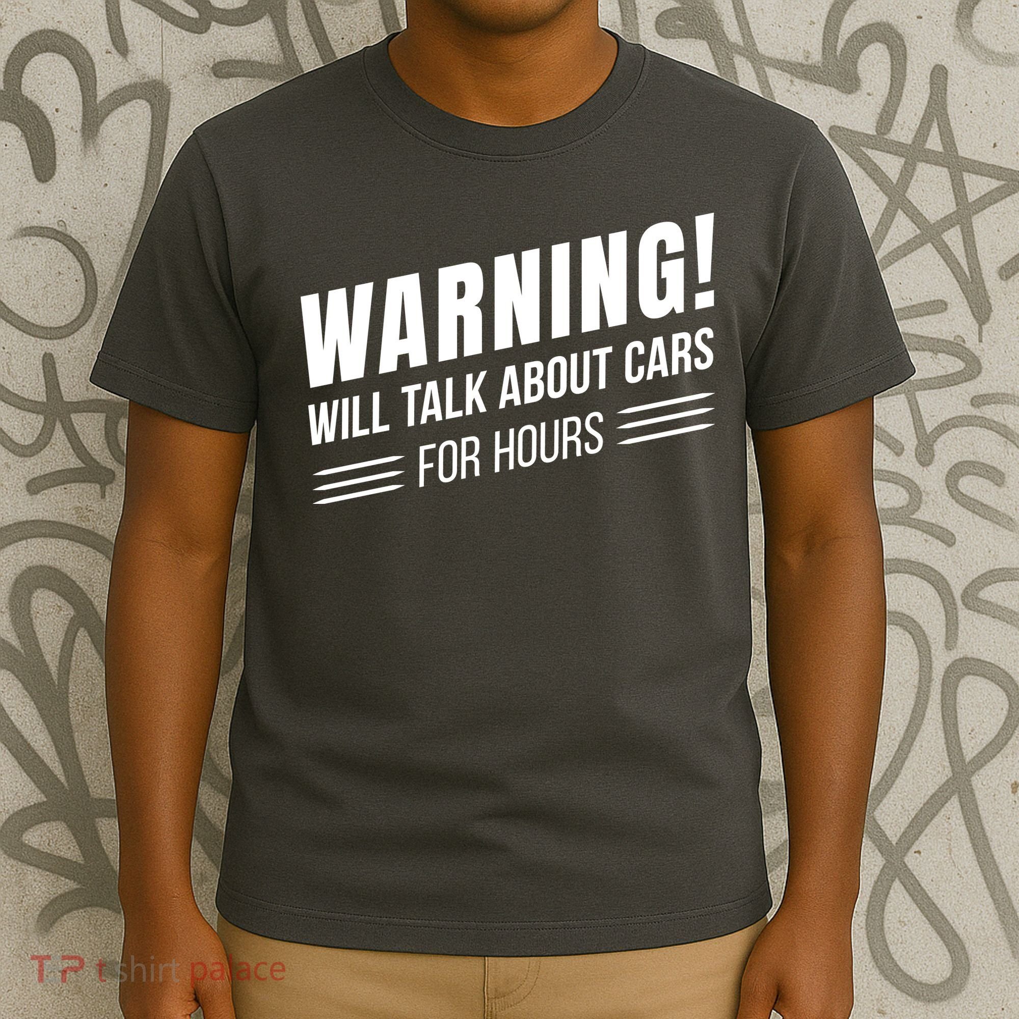 Warning Will Talk About Cars For Hours T-Shirt