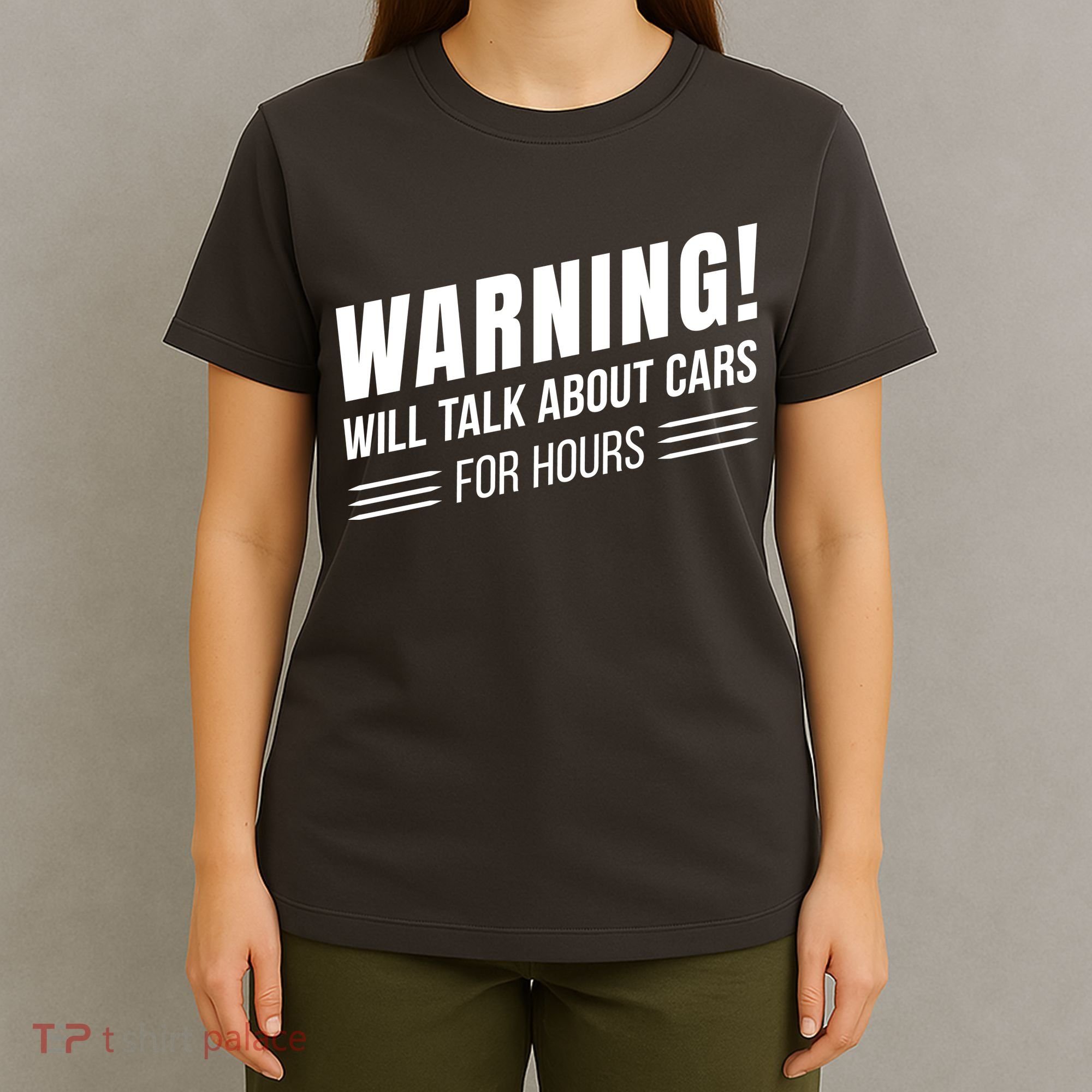 Warning Will Talk About Cars For Hours T-Shirt