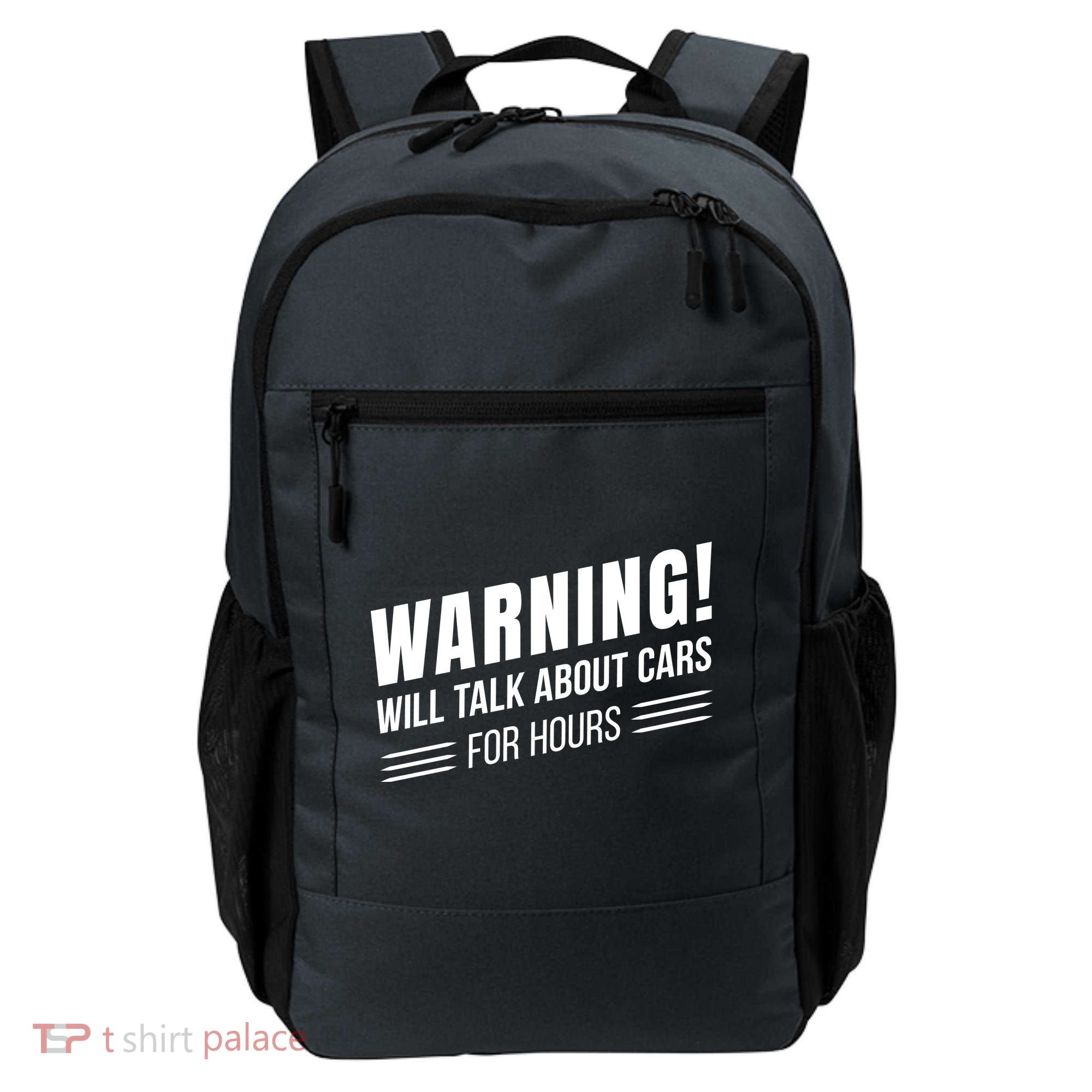 Warning Will Talk About Cars For Hours Backpack