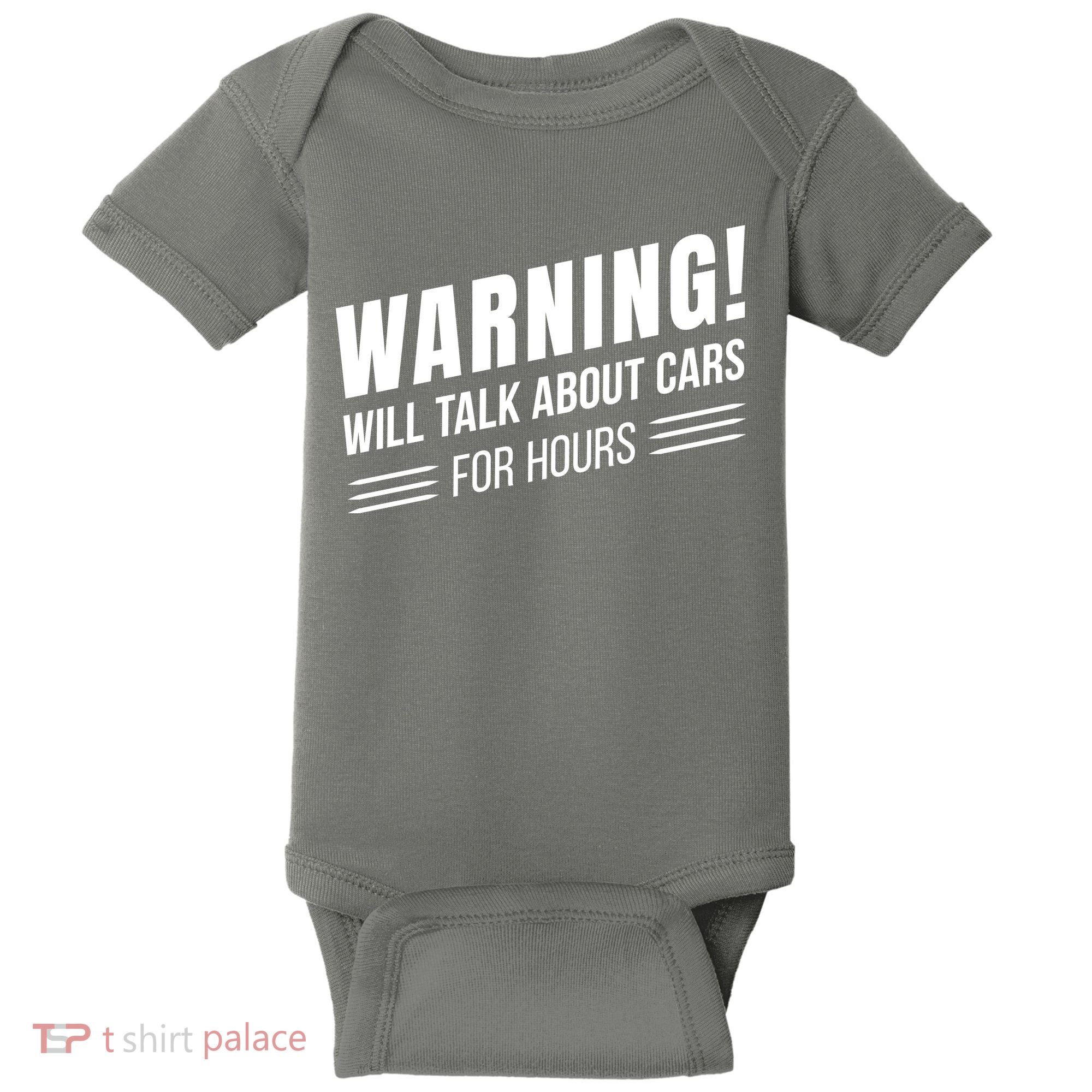 Warning Will Talk About Cars For Hours Baby Bodysuit