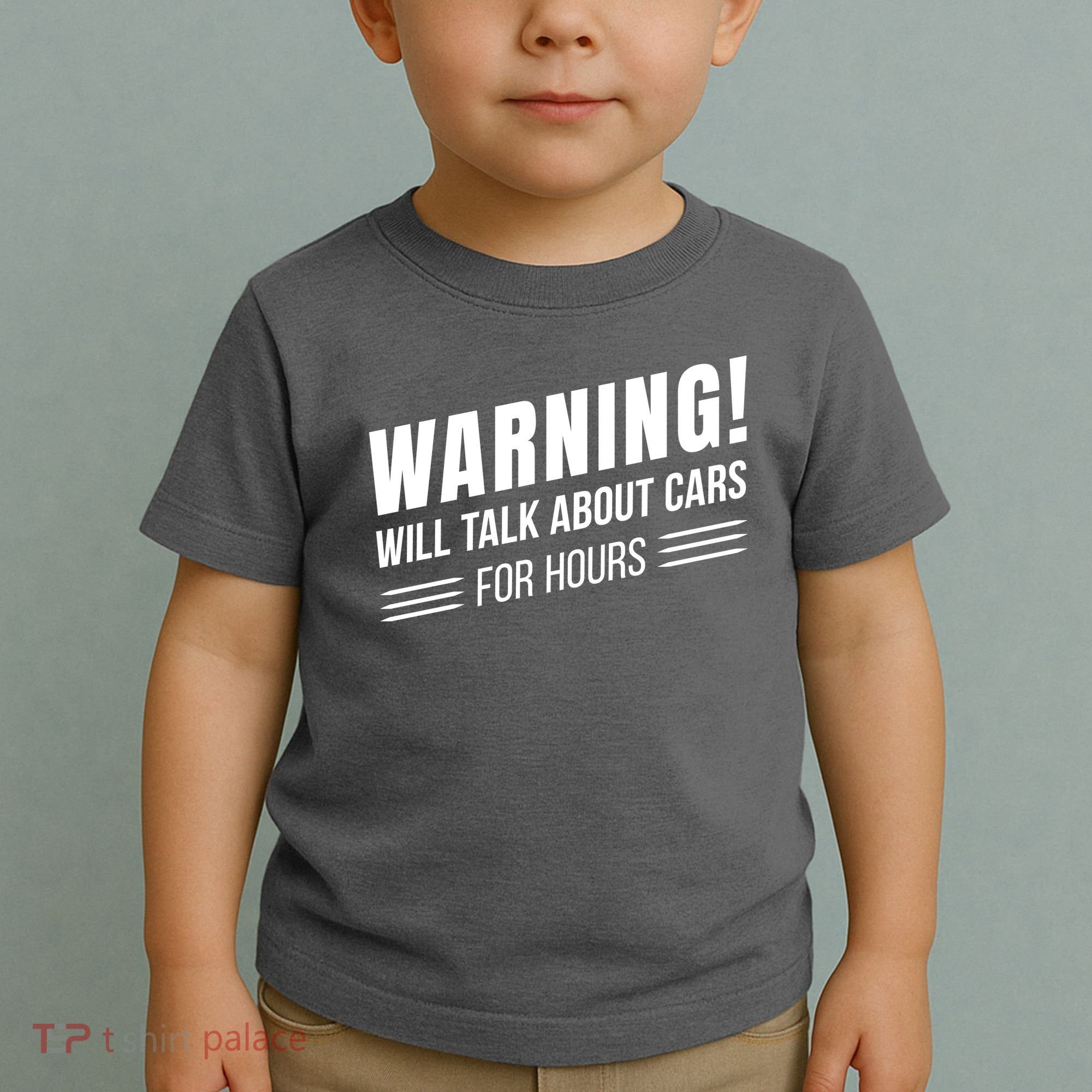 Warning Will Talk About Cars For Hours Toddler T-Shirt