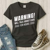 Warning Will Talk About Cars For Hours Women's T-Shirt thumb 3