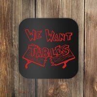 We Want Tables Wrestling Funny Coaster thumb 0