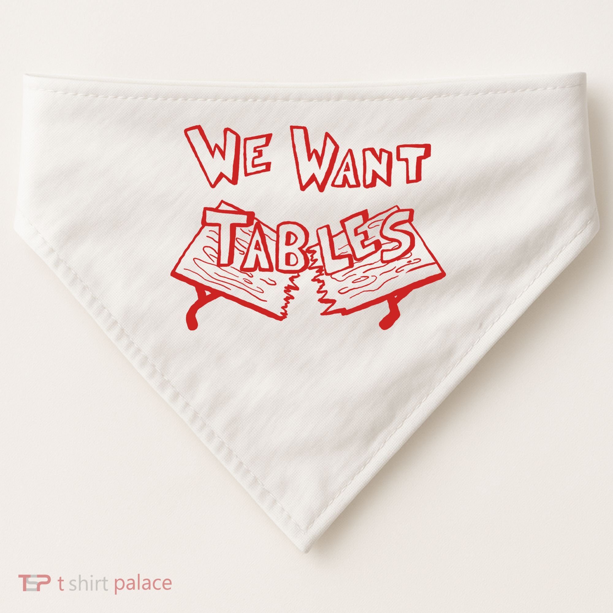 We Want Tables Wrestling Funny USA-Made Doggie Bandana